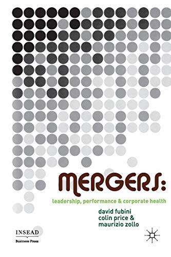 Cover of Mergers: Leadership, Performance and Corporate Health